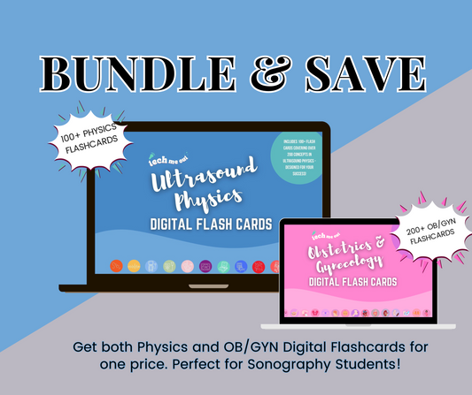 Bundle and Save: Digital Ultrasound Physics & OB/GYN Flashcards